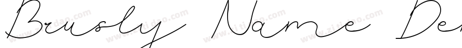 Brusly Name Demo Sanserif字体转换